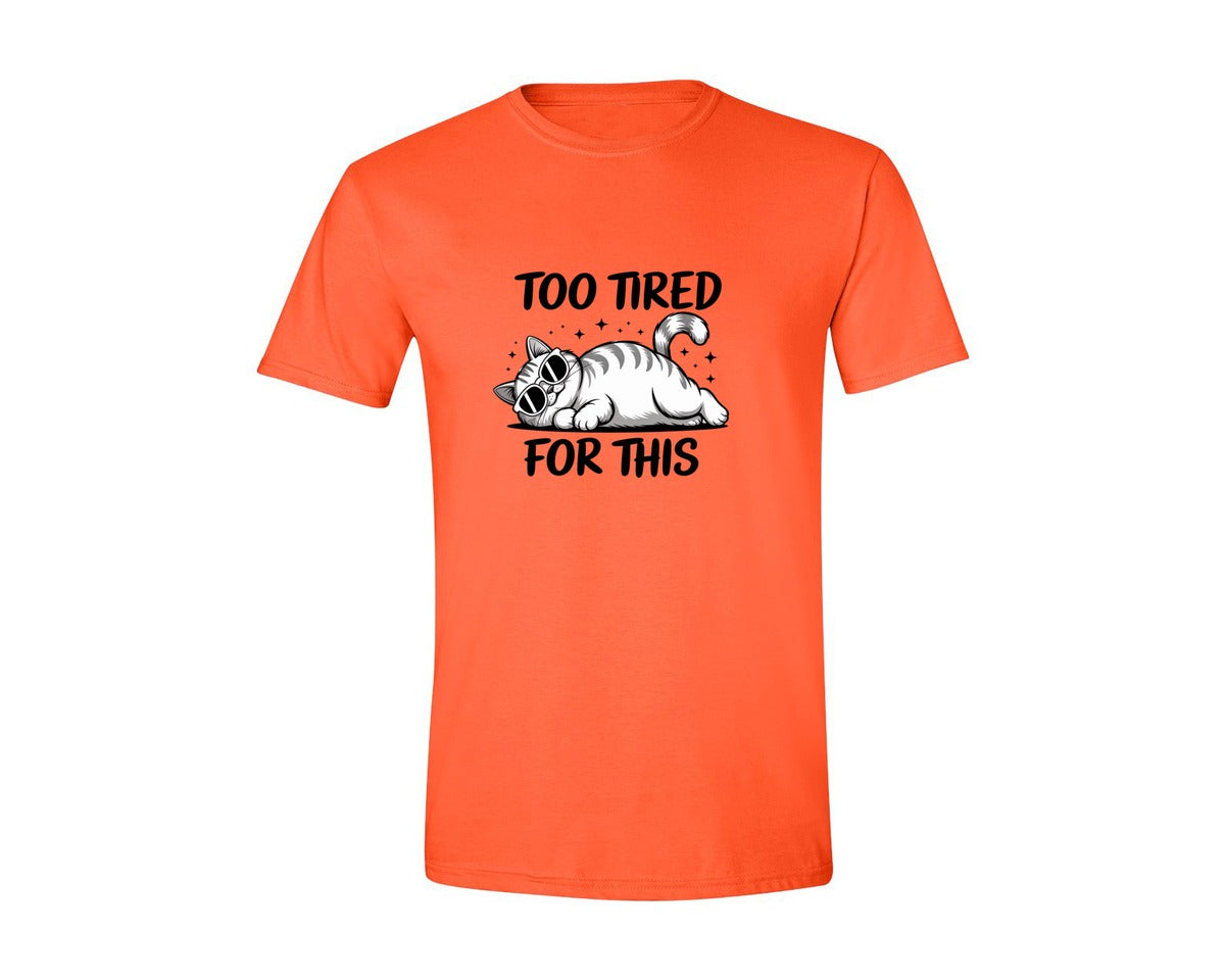brand:Generic|color:Orange|Too Tired For This Cat Graphic T-Shirt