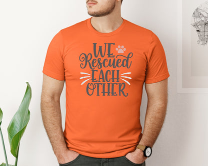 brand:Bella Canvas|color:Orange|We Rescued Each Other Cute Cat Quote Graphic T-Shirt