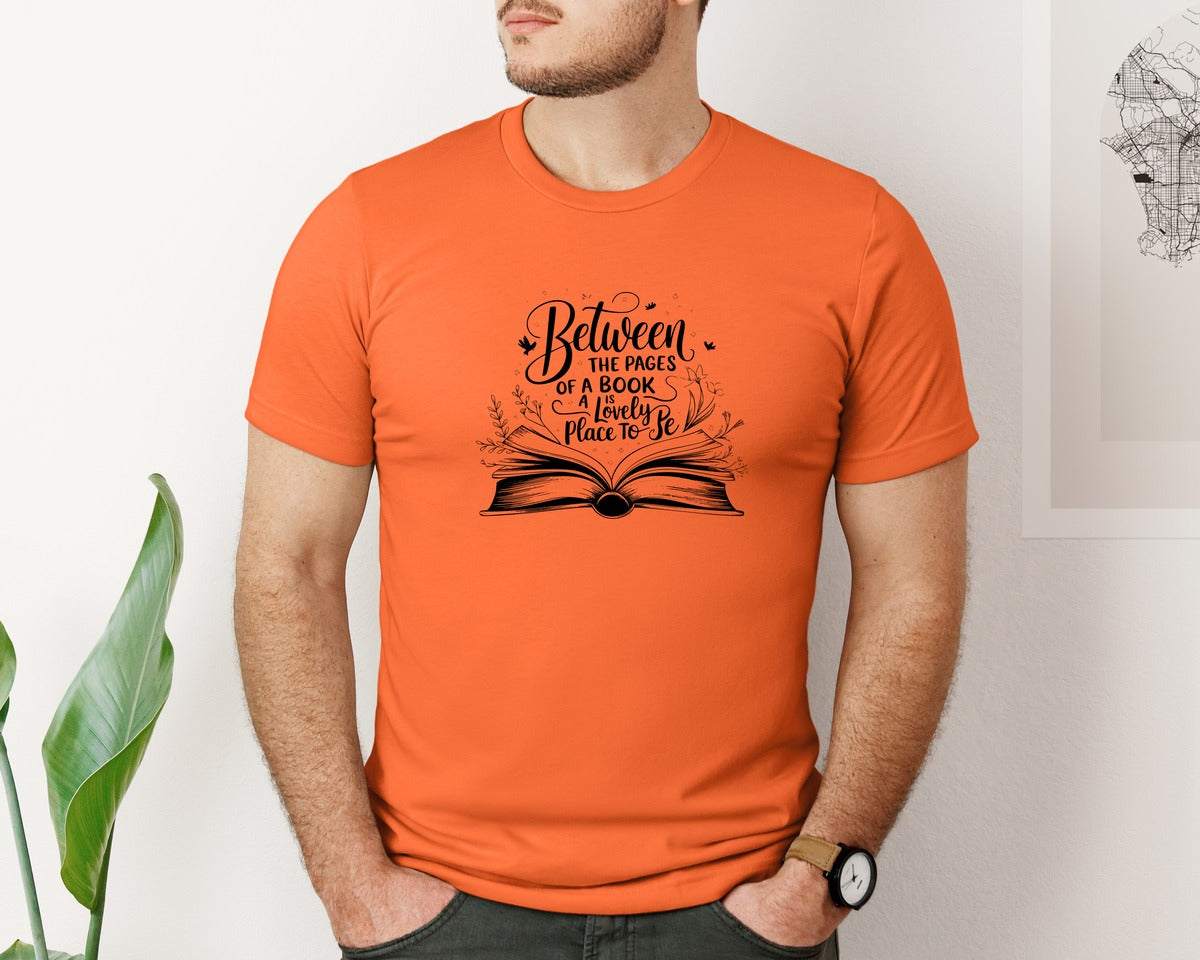 brand:Bella Canvas|color:Orange|Between The Pages Of A Book Is A Lovely 24 Graphic T-Shirt