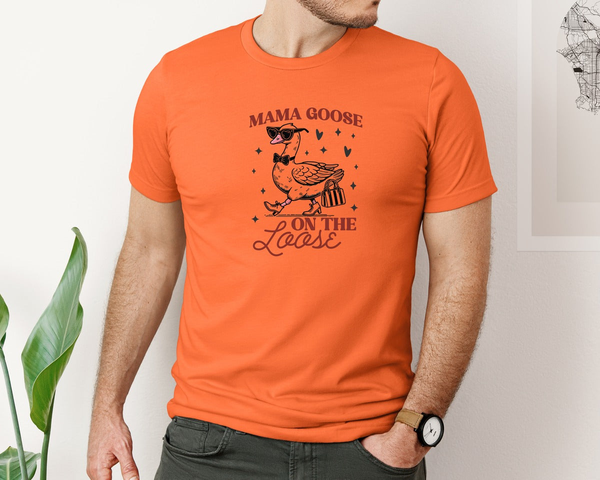 brand:Bella Canvas|color:Orange|Mama Goose On The Loose Pngtrendy Funny Graphic T-Shirt