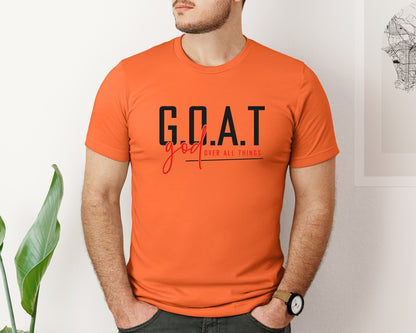 brand:Bella Canvas|color:Orange|God Over All Things Shirt Design Graphic T-Shirt