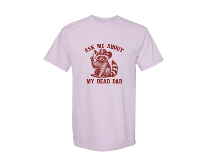 brand:Comfort Colors|color:Orchid|Dead Dad Club Unhinged Meme Raccoon Graphic T-Shirt