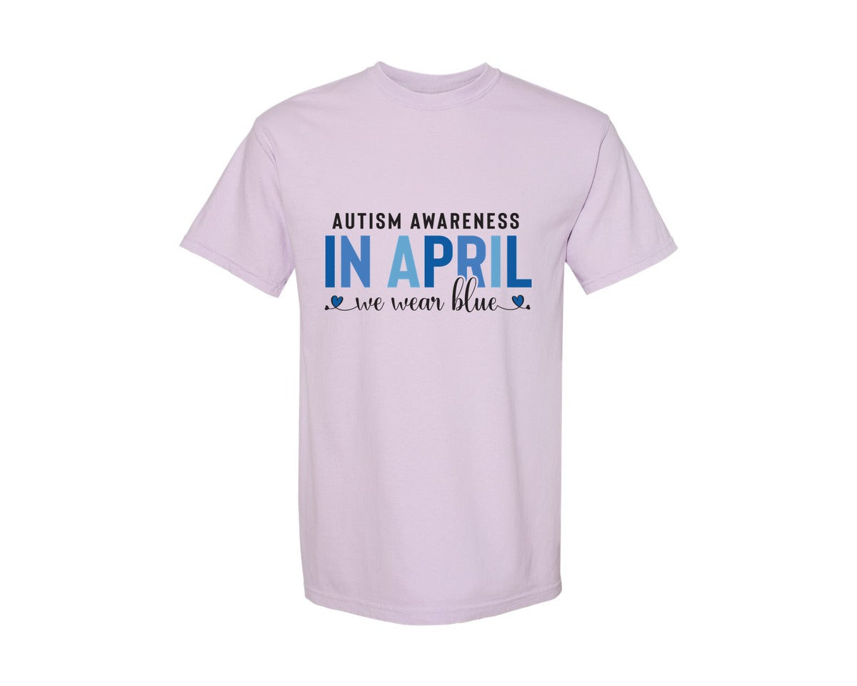 brand:Comfort Colors|color:Orchid|Autism Awareness In April We Wear Blue 7 Graphic T-Shirt