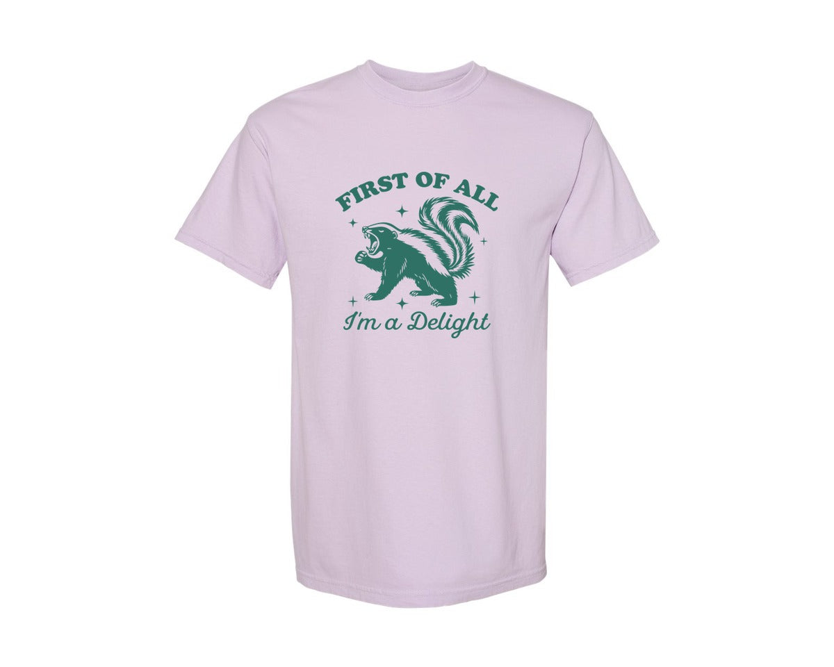 brand:Comfort Colors|color:Orchid|First Of All Im A Delight 9 Graphic T-Shirt