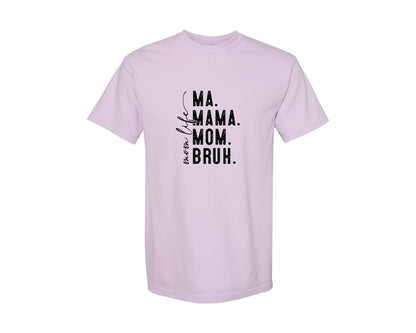 brand:Comfort Colors|color:Orchid|Ma Mama Mom Bruh Mothers Day 4 Graphic T-Shirt