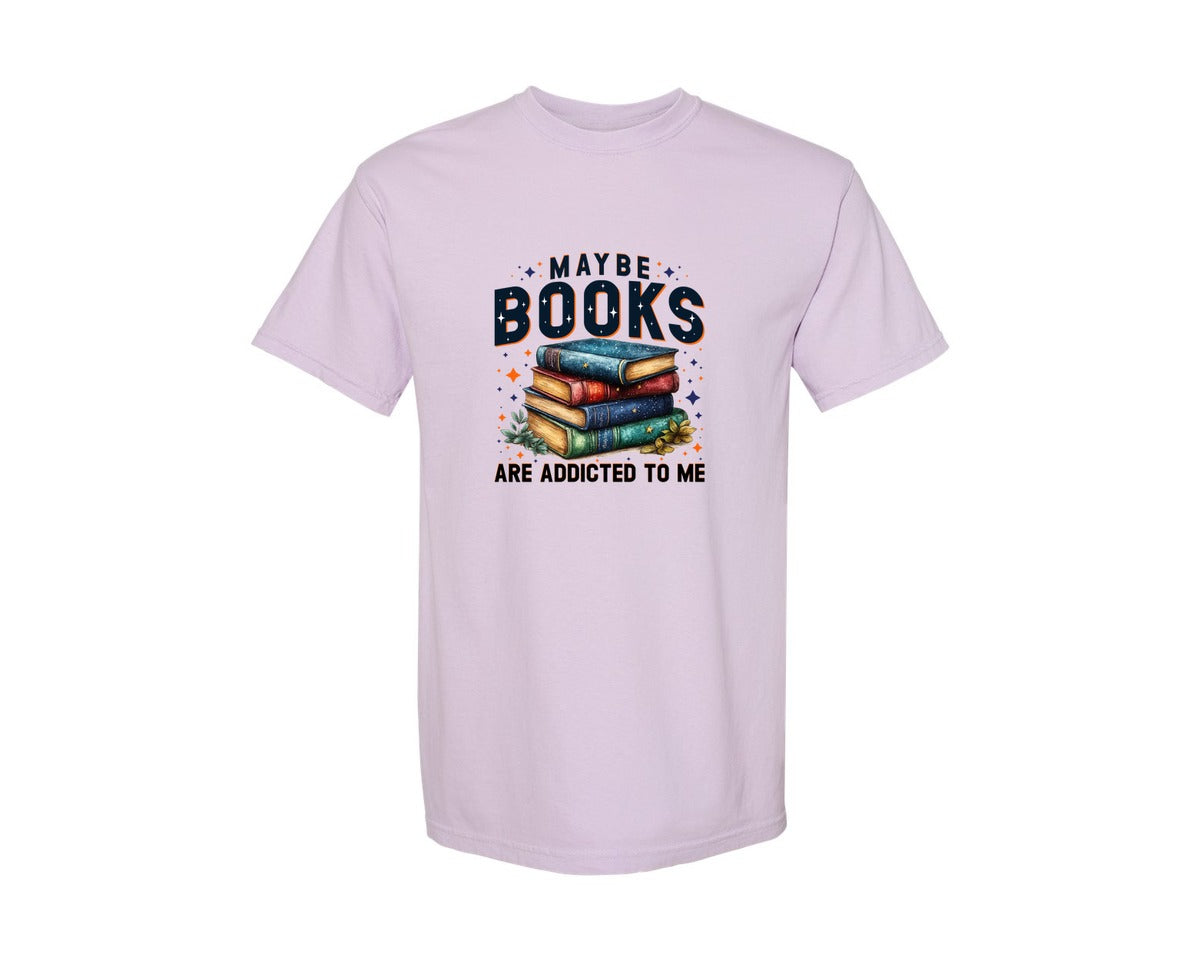 brand:Comfort Colors|color:Orchid|Maybe Books Are Addicted To Me 6 Graphic T-Shirt