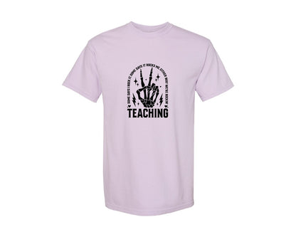 brand:Comfort Colors|color:Orchid|Teaching Some Days I Rock It Graphic T-Shirt