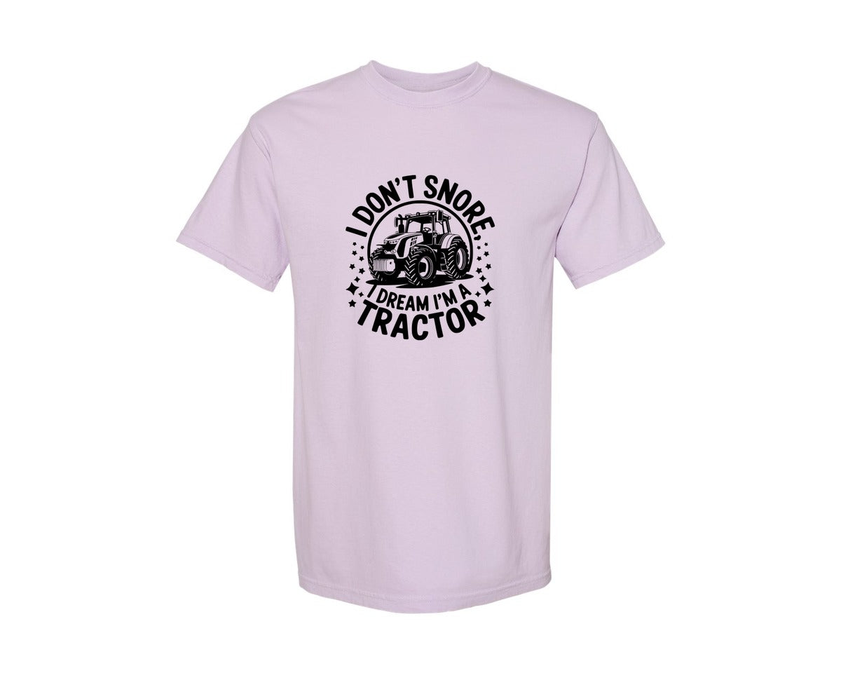 brand:Comfort Colors|color:Orchid|I Dont Snore I Dream I M A Tractor Graphic T-Shirt