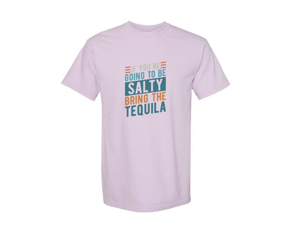 brand:Comfort Colors|color:Orchid|If Youre Going To Be Salty Bring The Te 3 Graphic T-Shirt