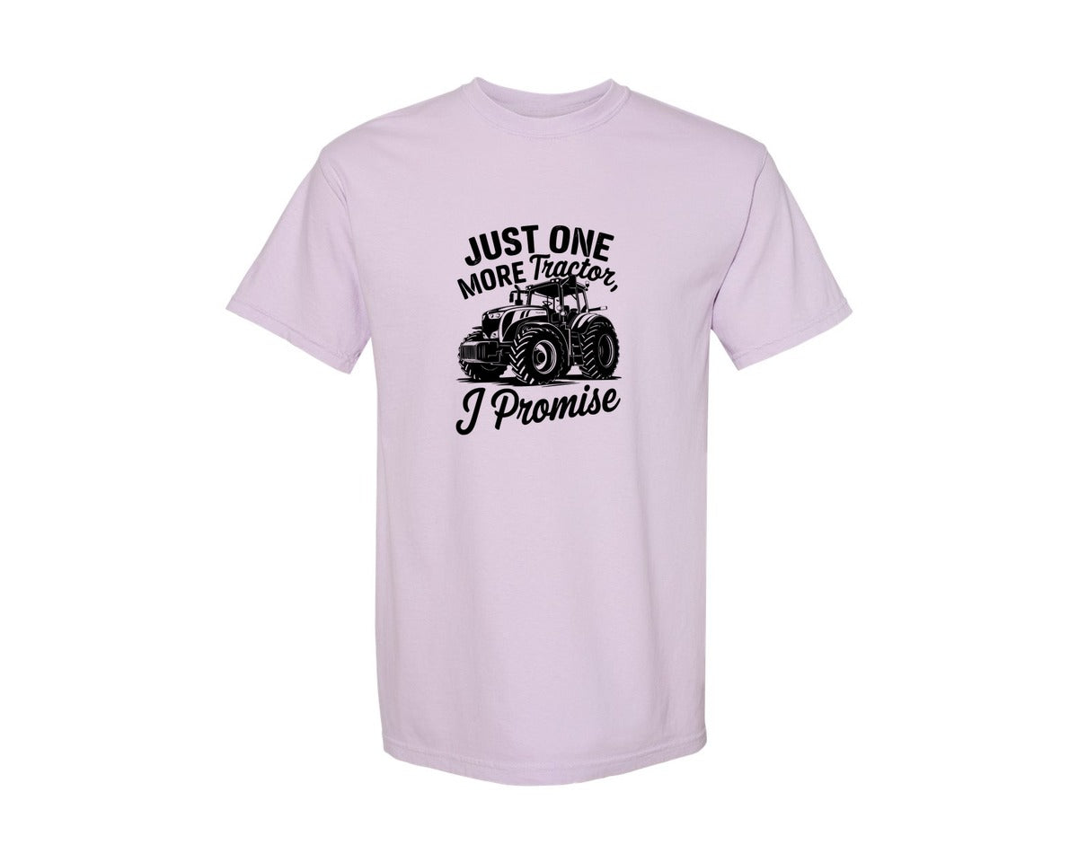 brand:Comfort Colors|color:Orchid|Just One More Tractor I Promise T Sh Graphic T-Shirt