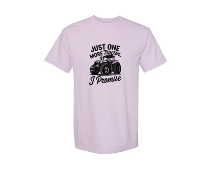 brand:Comfort Colors|color:Orchid|Just One More Tractor I Promise T Sh Graphic T-Shirt