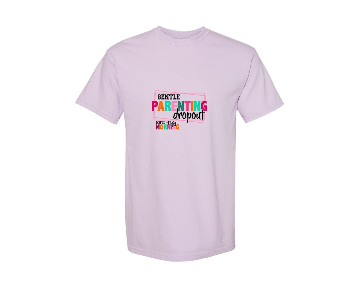 brand:Comfort Colors|color:Orchid|Gentle Parenting Dropout Svgmothers Day 2 Graphic T-Shirt