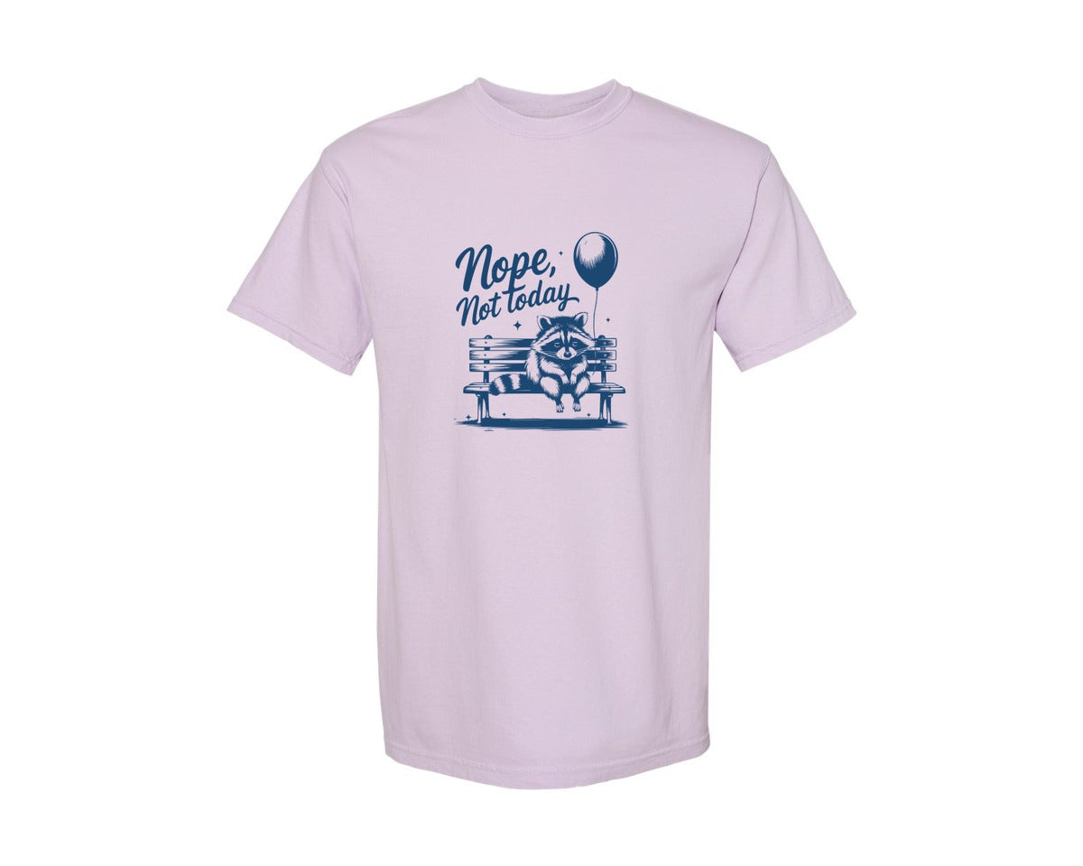 brand:Comfort Colors|color:Orchid|Nope Not Today Design 47 Graphic T-Shirt