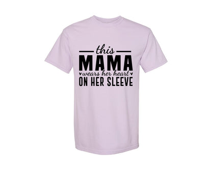 brand:Comfort Colors|color:Orchid|This Mama Wears Her Heart On Her Sleeve 77 Graphic T-Shirt