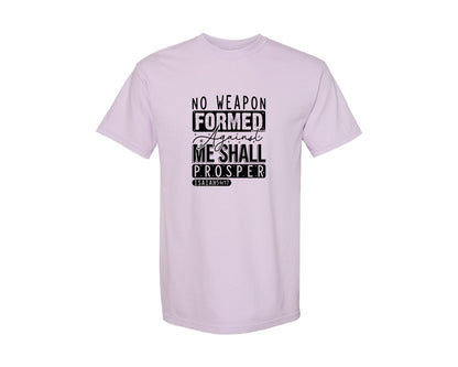 brand:Comfort Colors|color:Orchid|No Weapon Formed Against Me Shall Prospe Graphic T-Shirt