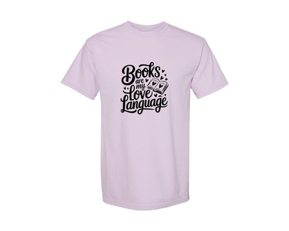 brand:Comfort Colors|color:Orchid|Books Are My Love Language T Shirt Desig Graphic T-Shirt