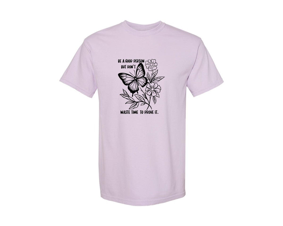 brand:Comfort Colors|color:Orchid|Be A Good Person Self Love Graphic T-Shirt