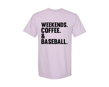brand:Comfort Colors|color:Orchid|Weekends Coffee Baseball Tshirt Design Graphic T-Shirt
