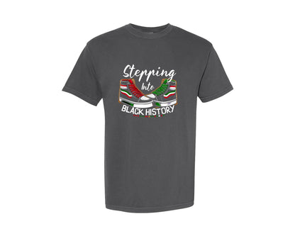 brand:Comfort Colors|color:Pepper|Stepping Into Black History Month Graphic T-Shirt