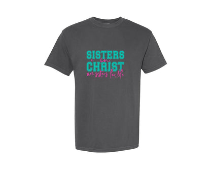 brand:Comfort Colors|color:Pepper|Sisters In Christ Christian Graphic T-Shirt