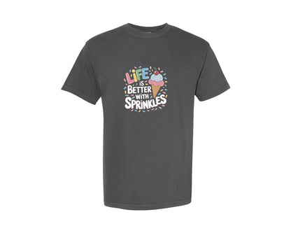 brand:Comfort Colors|color:Pepper|Life Is Better Sprinkles T Shirt Design Graphic T-Shirt