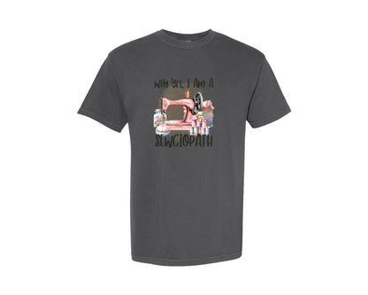 brand:Comfort Colors|color:Pepper|Funny Crafting Sewciopath Sewing Pun Graphic T-Shirt