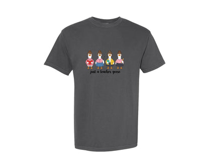 brand:Comfort Colors|color:Pepper|Just A Teacher Goose Funny Teacher Graphic T-Shirt