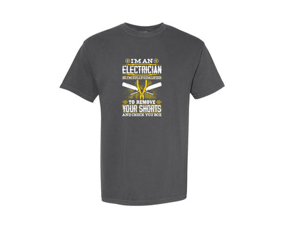 brand:Comfort Colors|color:Pepper|Im An Electrician Funny T Shirt Design Graphic T-Shirt