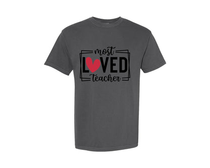 brand:Comfort Colors|color:Pepper|Most Loved Teacher Valentine Graphic T-Shirt