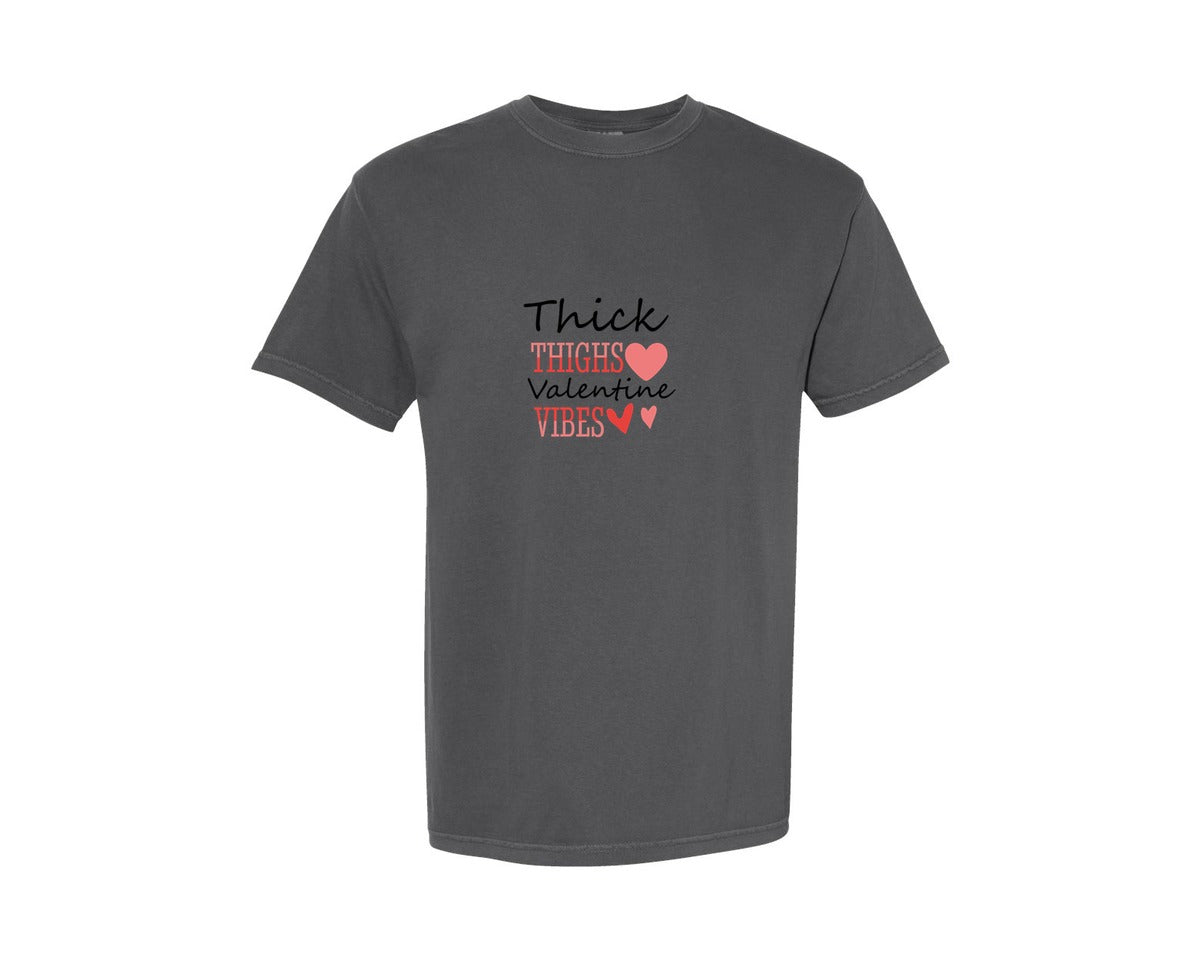 brand:Comfort Colors|color:Pepper|Thick Thighs Valentine Vibes Design 21 Graphic T-Shirt