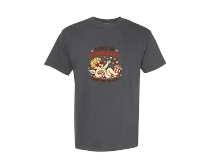 brand:Comfort Colors|color:Pepper|Love Is Overrated Valentine Funny Graphic T-Shirt