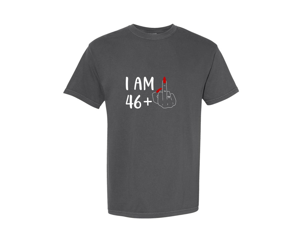 brand:Comfort Colors|color:Pepper|I Am 46 Plus 1 Middle Finger Birthday T Graphic T-Shirt