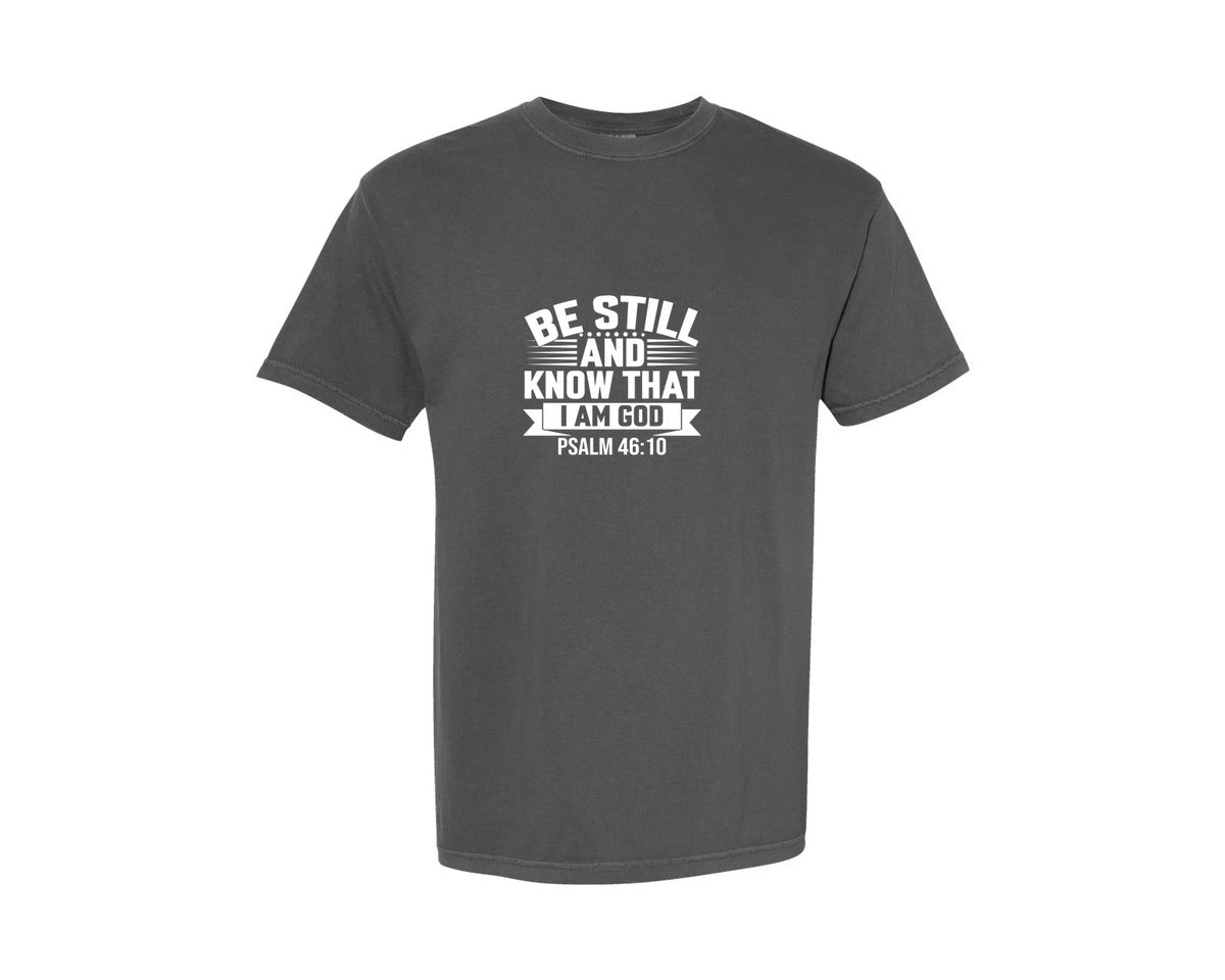 brand:Comfort Colors|color:Pepper|Be Still And Know That I Am God Psalm 7 Graphic T-Shirt