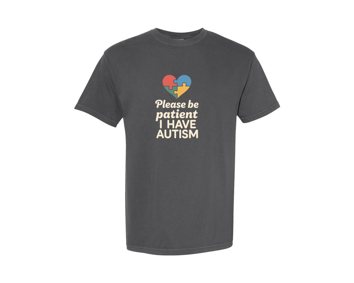 brand:Comfort Colors|color:Pepper|Please Be Patient I Have Autism 4 Graphic T-Shirt