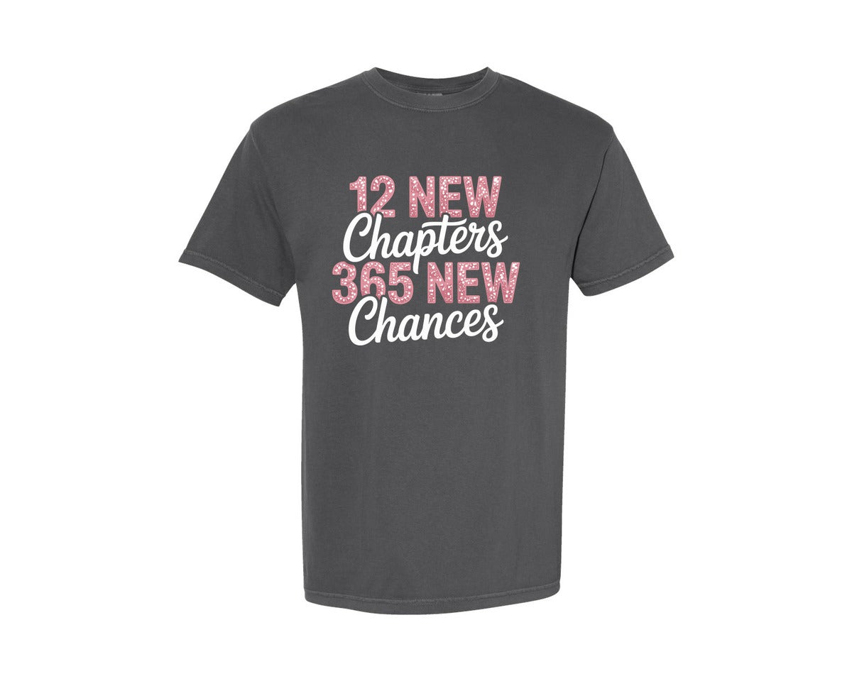 brand:Comfort Colors|color:Pepper|12 New Chapters 365 New Chances 14 Graphic T-Shirt