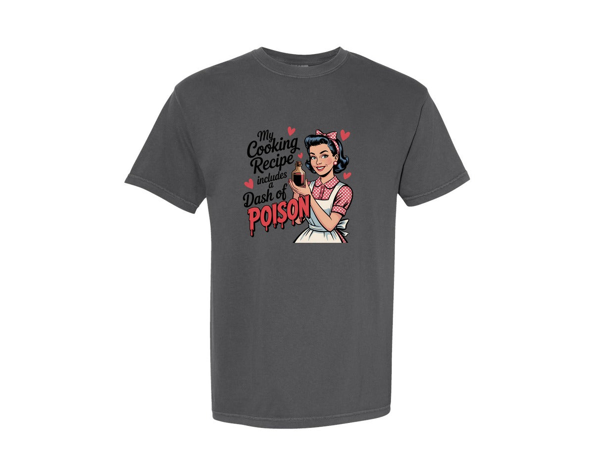 brand:Comfort Colors|color:Pepper|My Cooking Recipe Includes A Pinch 2 Graphic T-Shirt