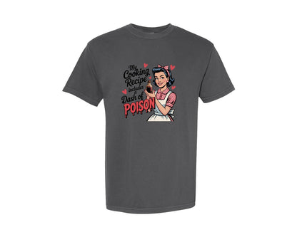 brand:Comfort Colors|color:Pepper|My Cooking Recipe Includes A Pinch 2 Graphic T-Shirt