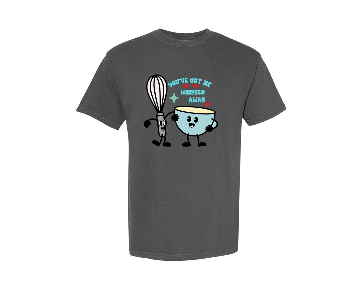 brand:Comfort Colors|color:Pepper|Youve Got Me Whisked Away Cute Love Graphic T-Shirt