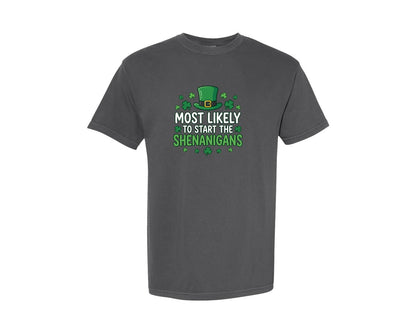 brand:Comfort Colors|color:Pepper|Most Likely To Start The Shenanigans 3 Graphic T-Shirt