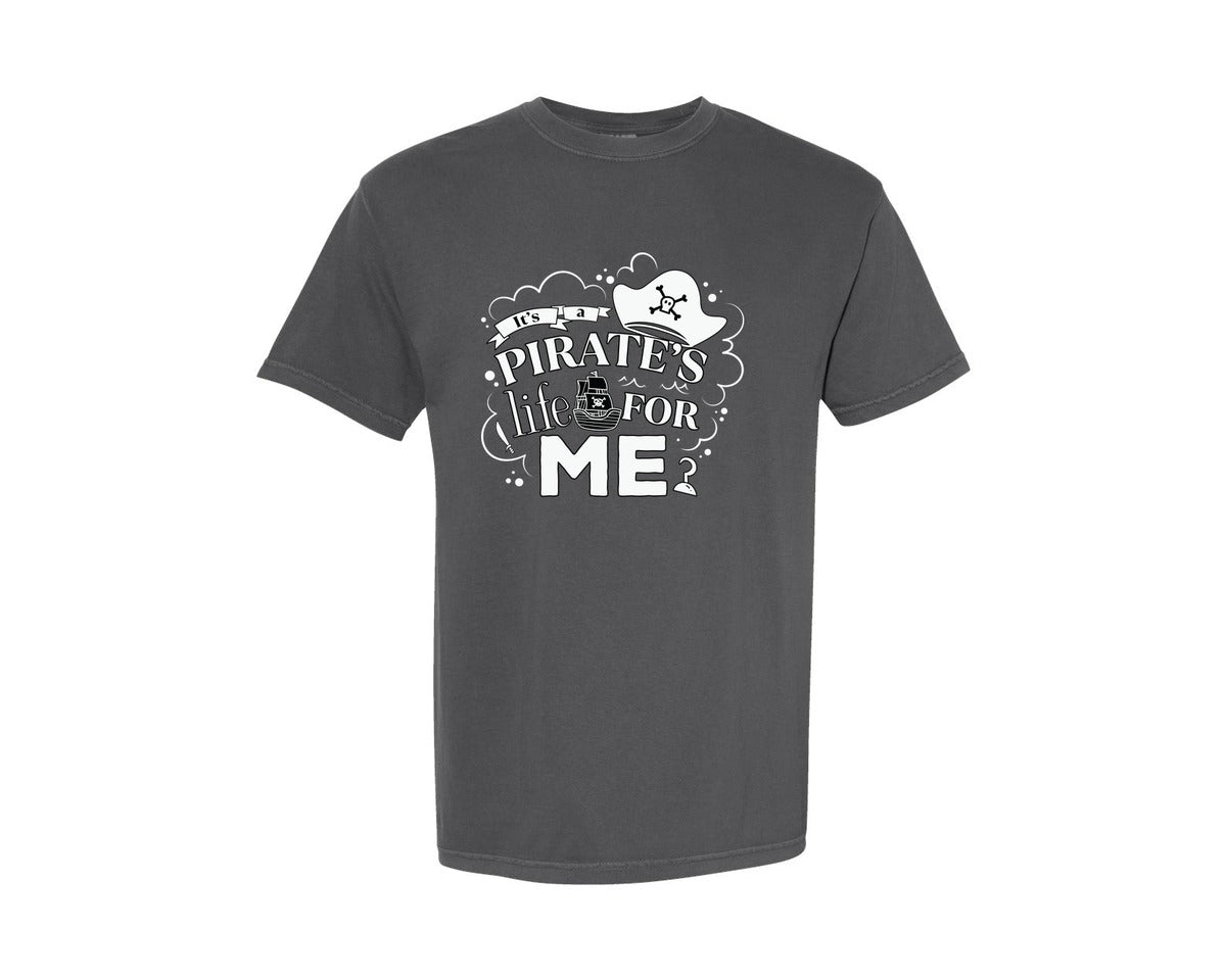 brand:Comfort Colors|color:Pepper|Pirate Its A Pirates Life For Me Graphic T-Shirt