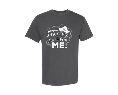 brand:Comfort Colors|color:Pepper|Pirate Its A Pirates Life For Me Graphic T-Shirt