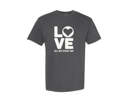 brand:Comfort Colors|color:Pepper|Love All Day Every Day Valentines 5 Graphic T-Shirt