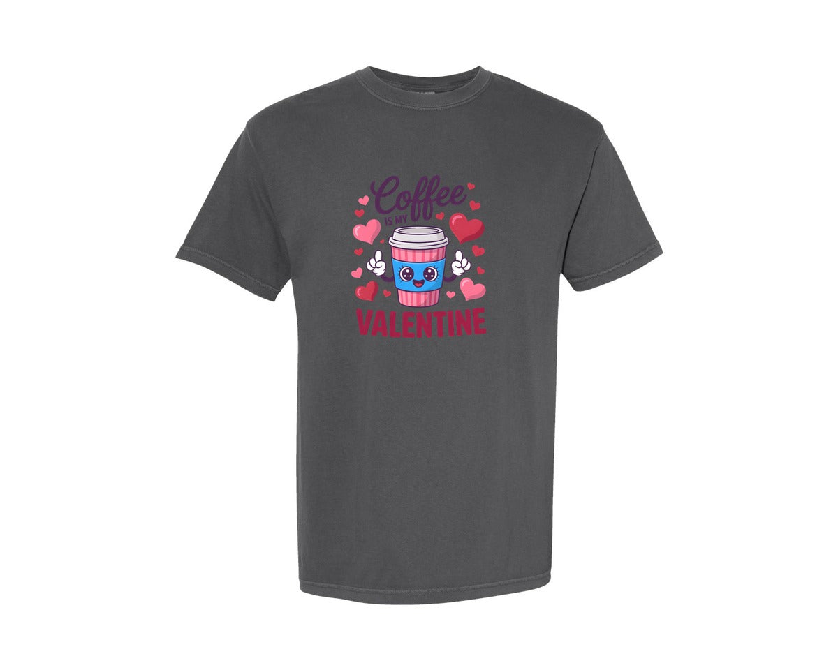 brand:Comfort Colors|color:Pepper|Coffee Is My Valentine 39 Graphic T-Shirt