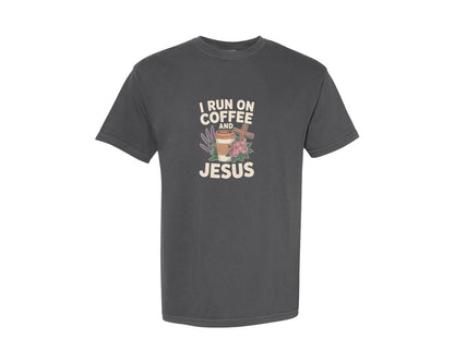 brand:Comfort Colors|color:Pepper|I Run On Coffee And Jesus T Shirt Design 2 Graphic T-Shirt