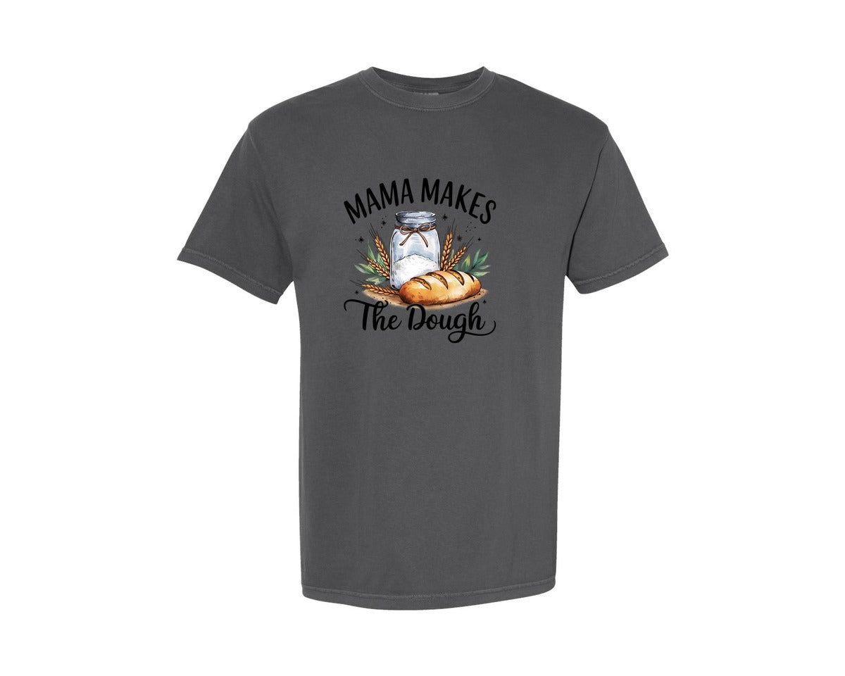 brand:Comfort Colors|color:Pepper|Mama Makes The Dough Design Graphic T-Shirt