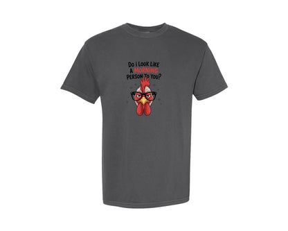 brand:Comfort Colors|color:Pepper|Do I Look Like A Morning Person To You 4 Graphic T-Shirt