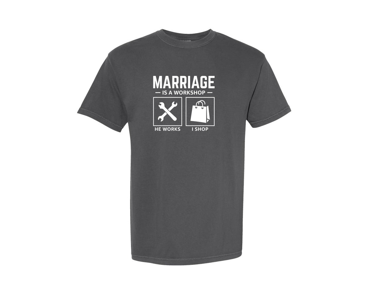 brand:Comfort Colors|color:Pepper|Marriage Is A Workshop Valentine Tshirt Graphic T-Shirt