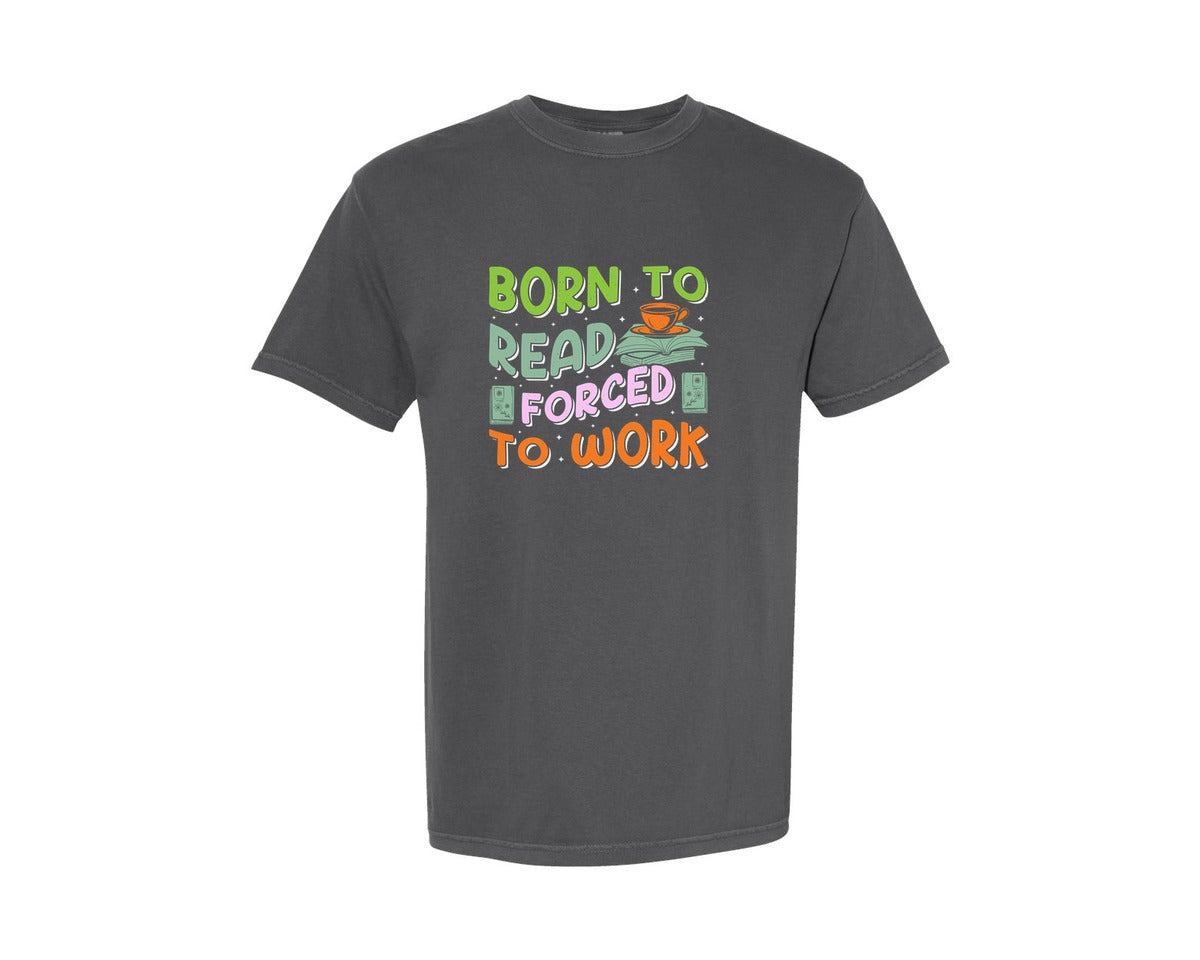 brand:Comfort Colors|color:Pepper|Forced To Work Reading Shirt Graphic T-Shirt
