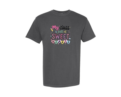 brand:Comfort Colors|color:Pepper|My Class Is Full Of Sweet Hearts 18 Graphic T-Shirt
