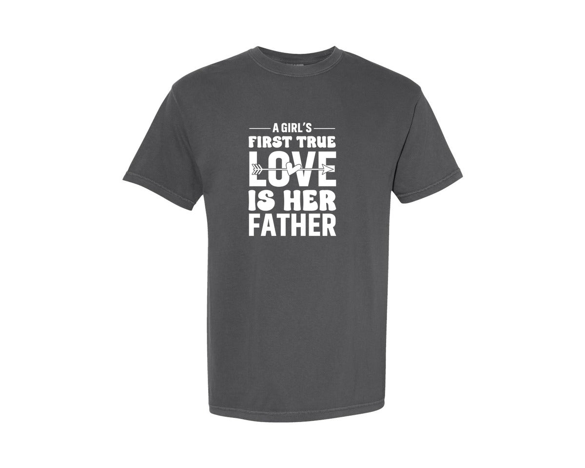 brand:Comfort Colors|color:Pepper|First True Love Girls Dad Graphic T-Shirt